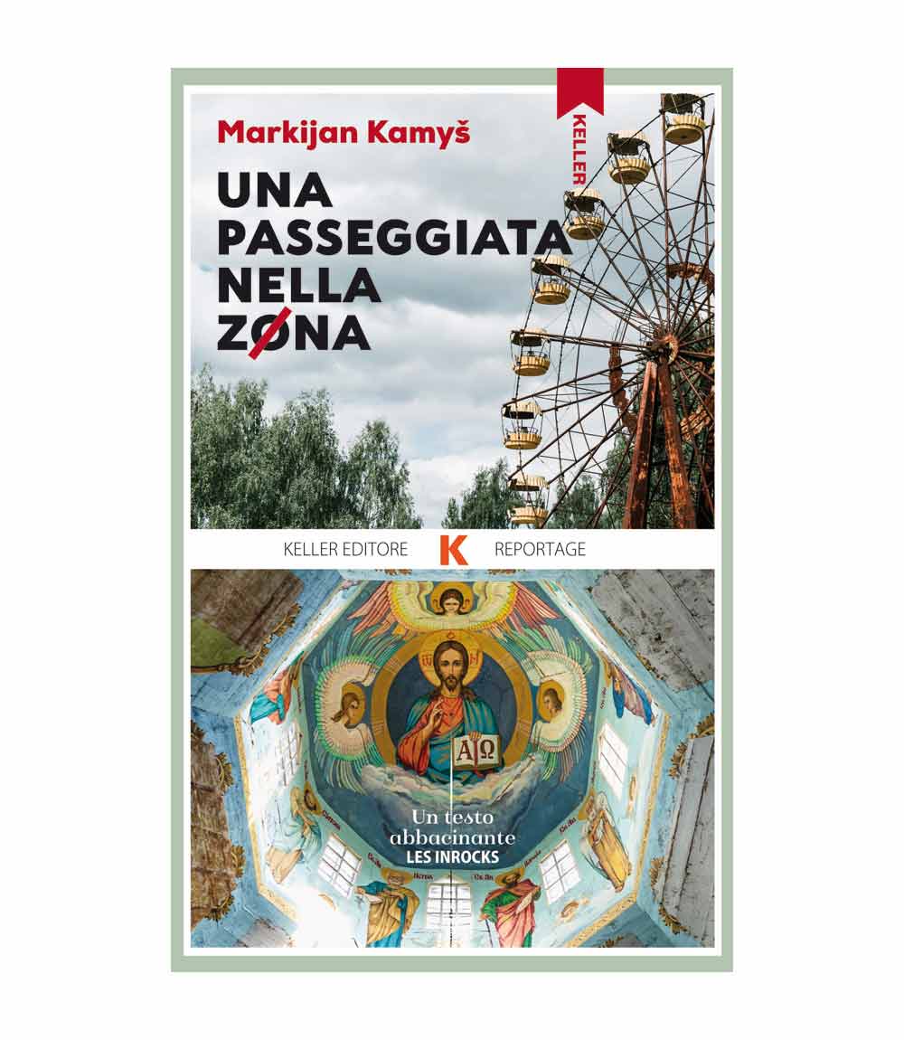 UNA PASSEGGIATA NELLA ZONA, Markijan Kamyš – Keller Editore