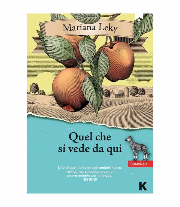 QUEL CHE SI VEDE DA QUI, Mariana Leky