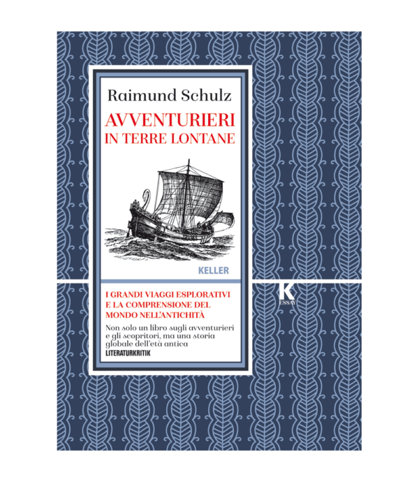 AVVENTURIERI IN TERRE LONTANE, Raimund Schulz
