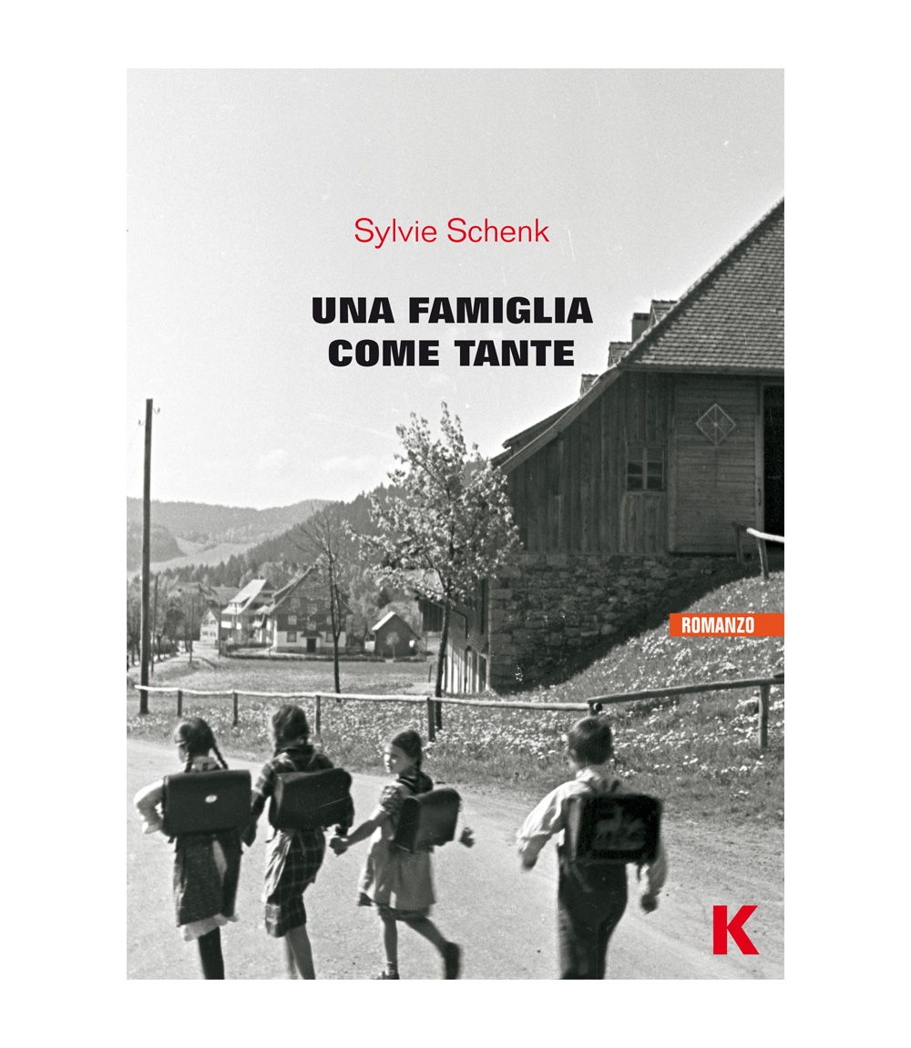 UNA FAMIGLIA COME TANTE, Sylvie Schenk – KELLER EDITORE