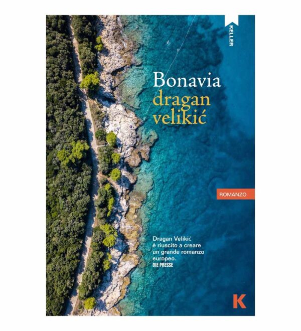 BONAVIA, Dragan Velikić
