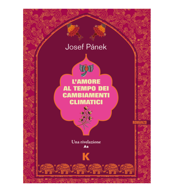 AMORE AL TEMPO DEI CAMBIAMENTI CLIMATICI (L'), Josef Pánek