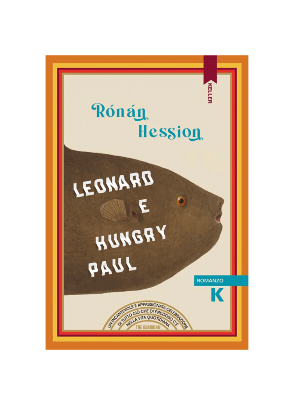 LEONARD E HUNGRY PAUL, RÓNÁN HESSION