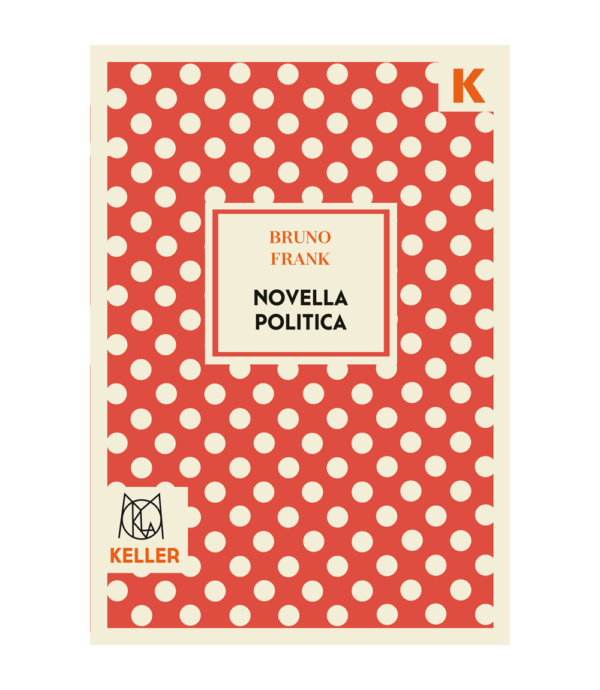Novella Politica, Bruno Frank