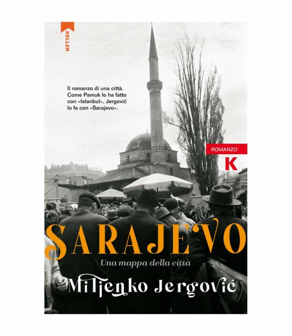 Sarajevo, Miljenk Jergović